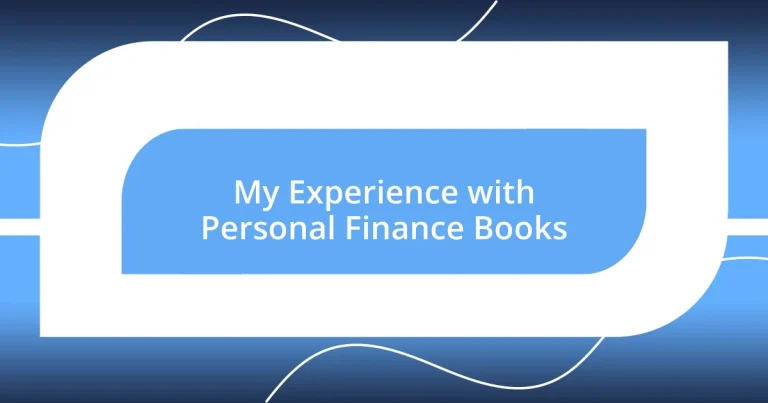 My Experience with Personal Finance Books